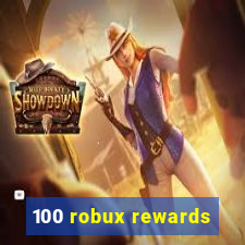 100 robux rewards